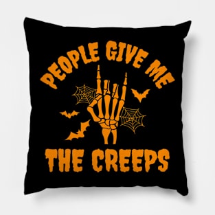 People Give Me The Creeps Skeleton Hand Halloween Costume Pillow