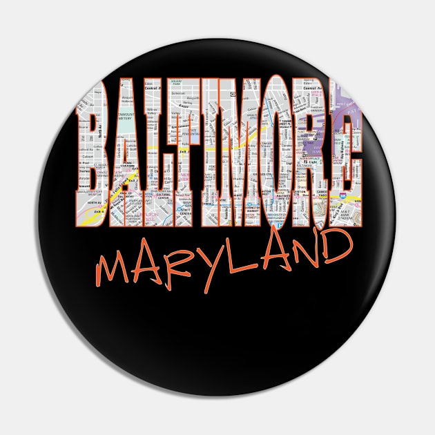 Fun Cool Baltimore Maryland Pride Proud Street Map Pin by Envision Styles