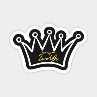 Crown Know your worth Magnet