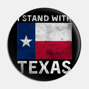 I Stand With Texas Pin