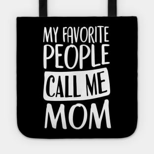 my favorite nurse calls me mom Tote