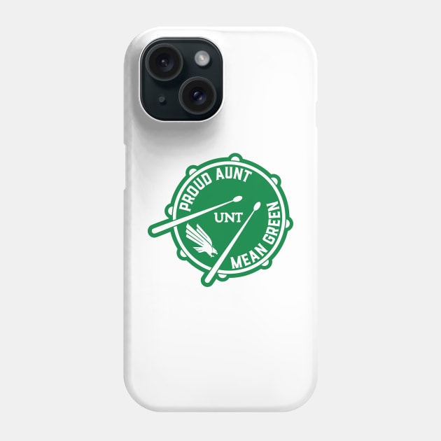 Proud Drumline Aunt Phone Case by BRAVOMAXXX