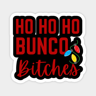 Ho Ho Ho Bunco Bitches Christmas Dice Game Gift Prize Magnet