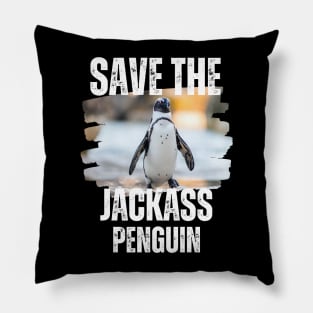 Save the Jackass Penguin Pillow