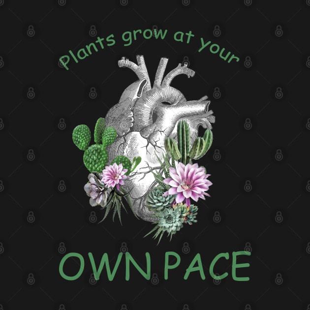 Succulents plant lovers, human heart, Plants lovers, plants grow at your own pace by Collagedream