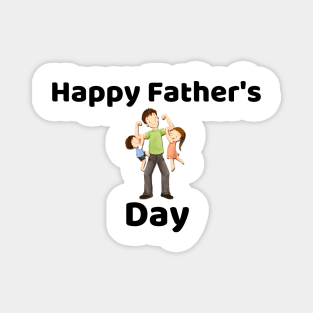 happy father's t-shirt,best dad ever t-shirt,father day Magnet