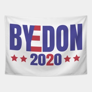 ByeDon 2020, Joe Biden 2020, Biden 2020 For President, Vote Joe Biden Tapestry