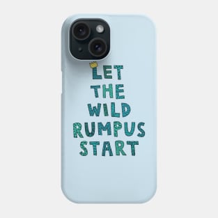 Wild Rumpus Phone Case
