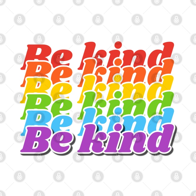 Be kind by David Hurd Designs