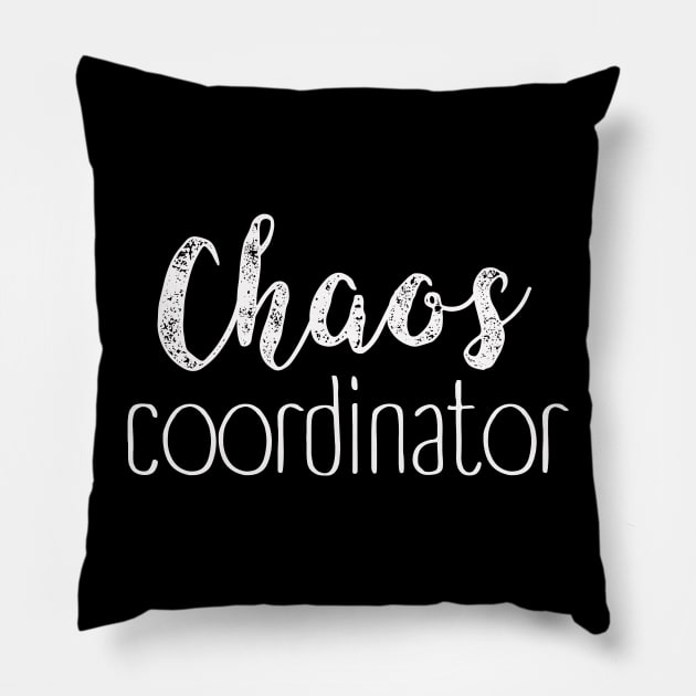 Chaos Coordinator | Mom Life | Motherhood | Gift Idea Pillow by MerchMadness