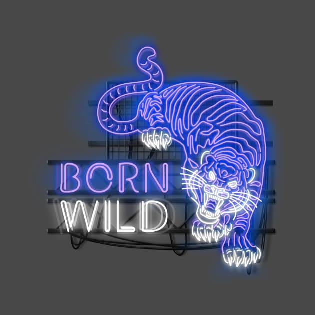 Born Wild - Glowing Neon Sign with Tiger and Text - BLUE by wholelotofneon