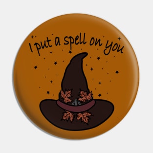 Put a Spell on You Pin