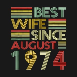 Wedding Anniversary Gifts Wife Since August 1974 T-Shirt