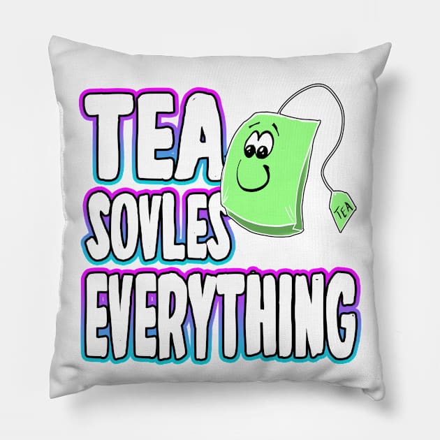 Tea Solves Everything Pillow by Shawnsonart