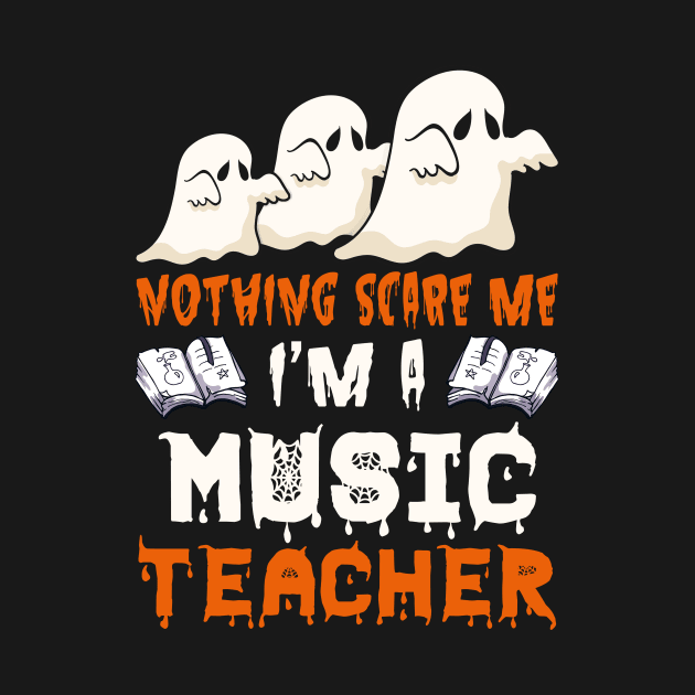 Nothing Scare Me Ghosts music teacher Halloween by foxmqpo