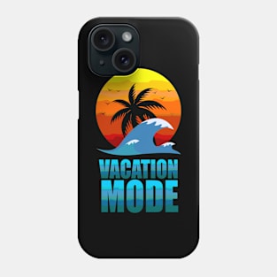 Vacation mode Phone Case