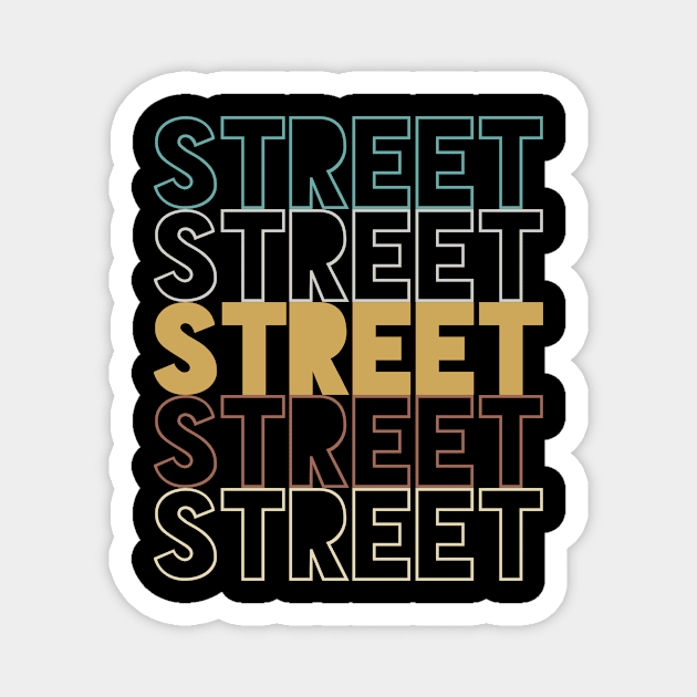 Street Magnet by Hank Hill