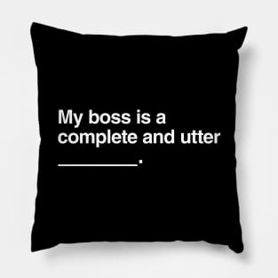 Bosses Against Humanity Pillow