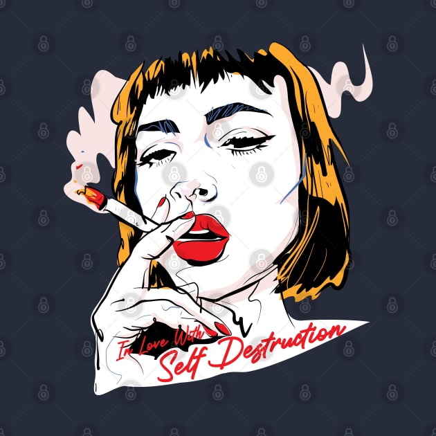 In Love with Self Destruction ( Pop Arts Vibes ) by Wulfland Arts