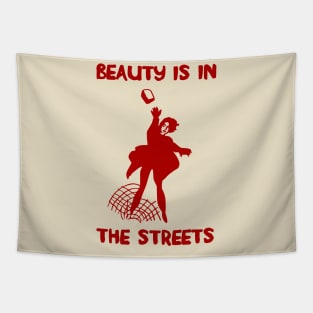 Beauty Is In The Streets Translated - Protest, French, Socialist, Leftist, Anarchist Tapestry