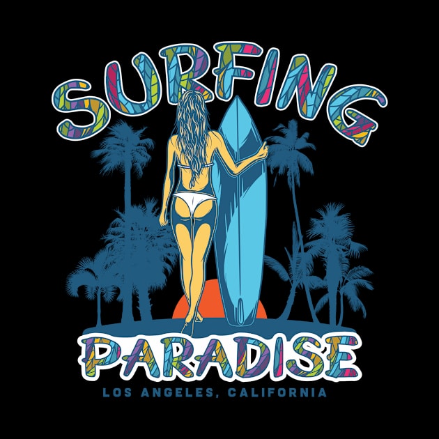 Surfing Paradise Los Angeles California by CyberpunkTees