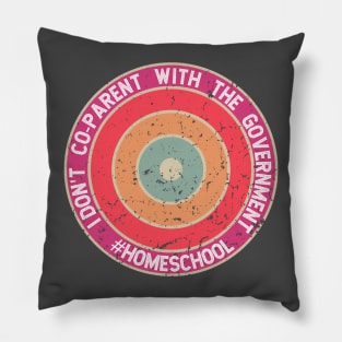 I don't Co-Parent with the Government - Color Bullet Pillow