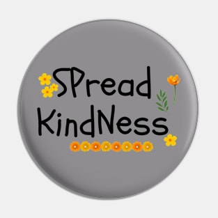 Spread Kindness Pin