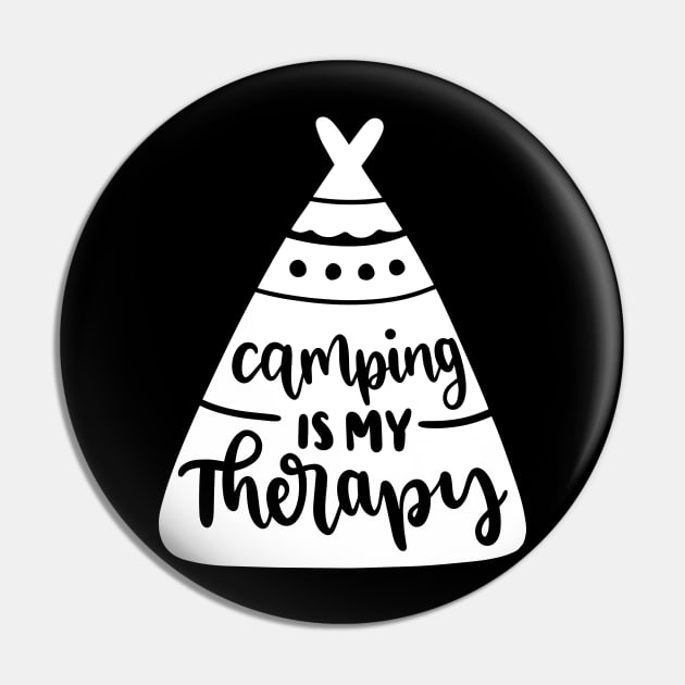 Camping Is My Therapy Pin by ThrivingTees