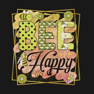 Bee happy T-Shirt