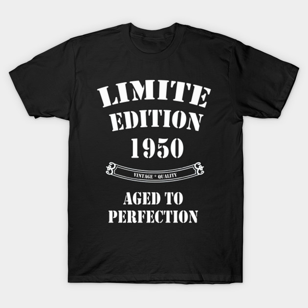 Download Limited Edition Year 1950 Aged To Perfection - Limited ...