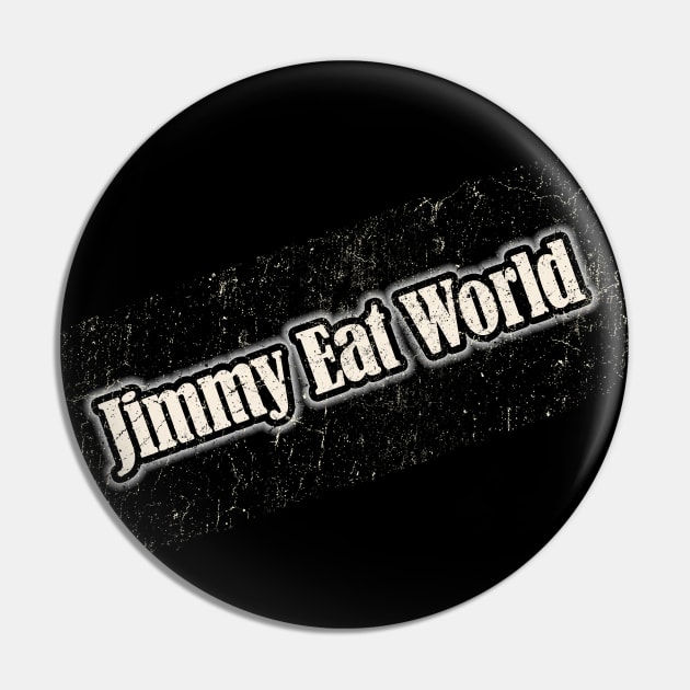 Jimmy Eat World Pin by NYINDIRPROJEK