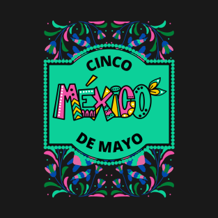 Cinco de Mayo Mexico T-Shirt