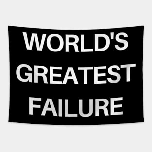 World's greatest failure Tapestry