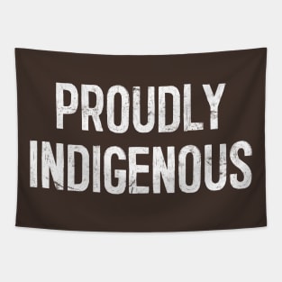 Proudly Indigenous Tapestry