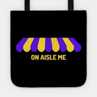 On Aisle Me Storefront Logo Tote