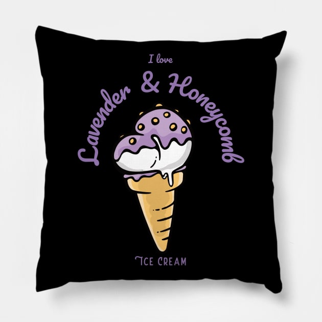 I Love Lavender & Honeycomb Ice Cream Pillow by DPattonPD