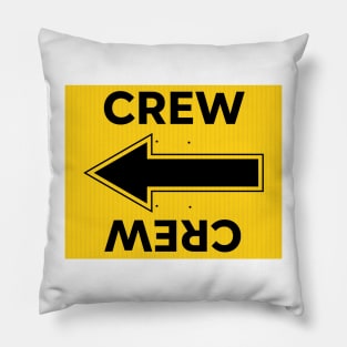 Locations Sign - CREW - Film Life Pillow