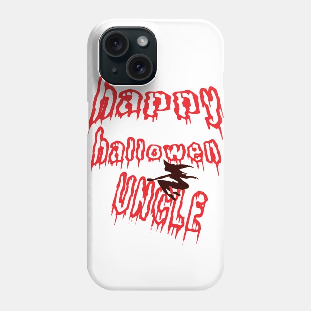 HAPPY HALLOWEEN UNCLE Phone Case by khadkabanc