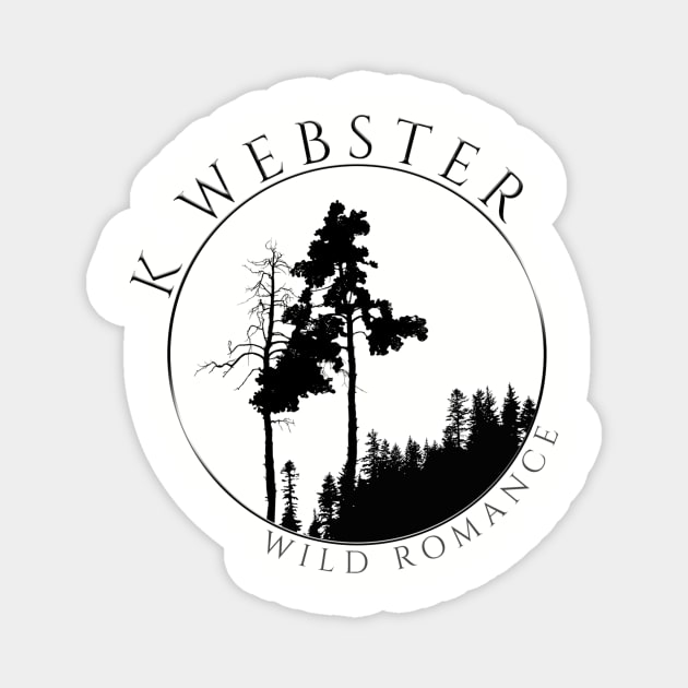 K Webster Wild Romance Magnet by KWebster1