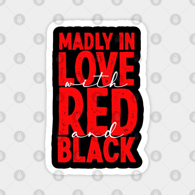 madly in love with milan - milan italy fans tshirt Magnet by savage land 