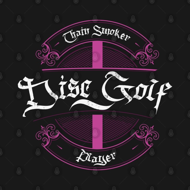 Disc Golf Chain Smoker by CTShirts