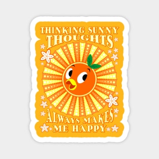 Thinking Sunny Thoughts Always Makes Me Happy Magnet