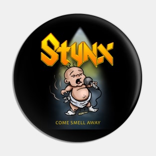 STYNX Come Smell Away Pin