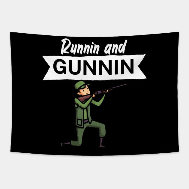 Runnin and gunnin Tapestry by maxcode