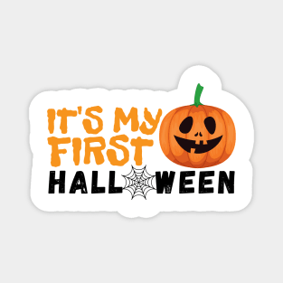 IT'S MY FIRST HALLOWEEN Magnet