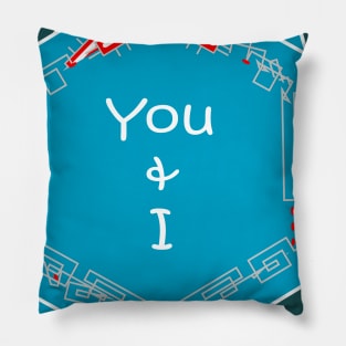 You & I Pillow