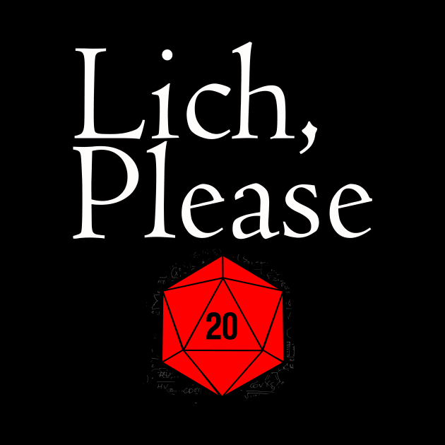 DND Lich Please! by Bingeprints