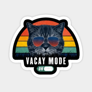 Vacay Mode ON Retro Funny cat 80s Chill mode Gift for Cat Lover Magnet