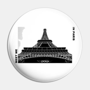 Meet Me in Paris - Black and White Pin