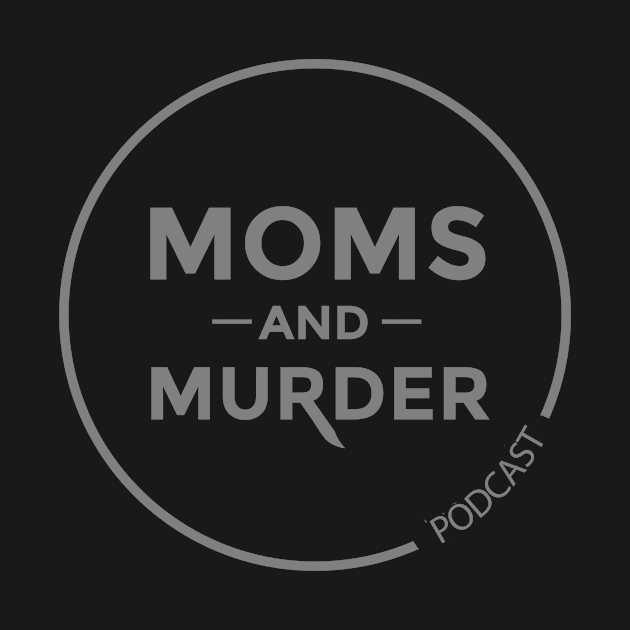 Grey Logo by MomsAndMurder